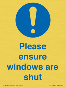 Please ensure windows are shut